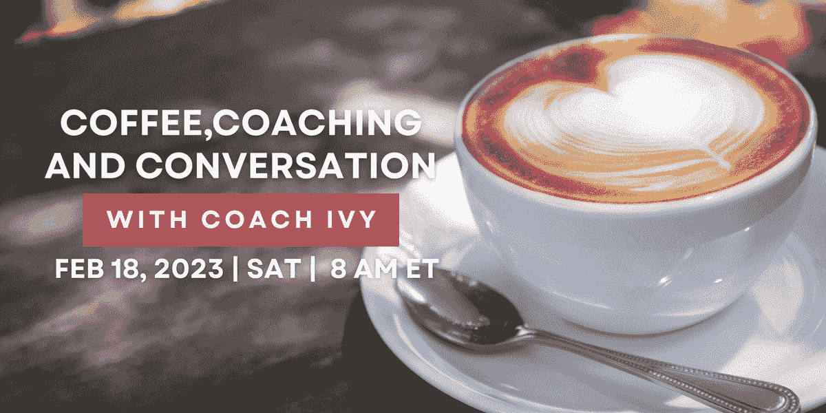 Coffee, Coaching, & Conversation