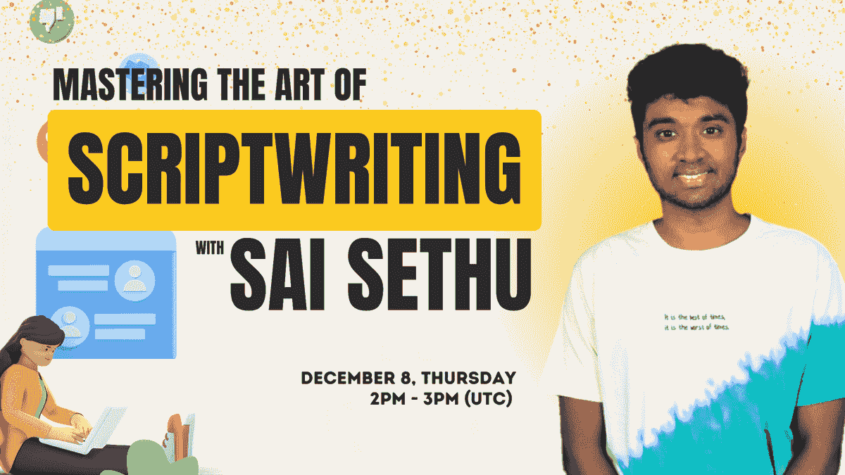 December Launch Party: Master the art of script writing with Sai Sethu