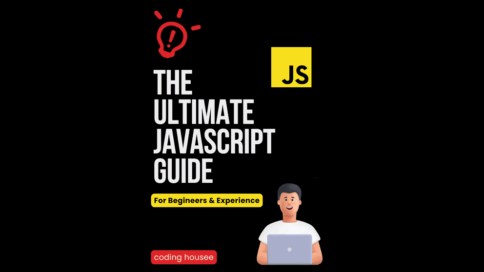 The Ultimate JavaScript Guide