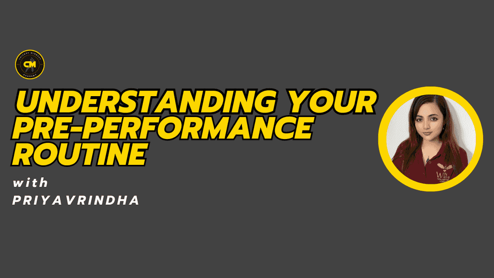 Understanding your Pre-Performance Routine