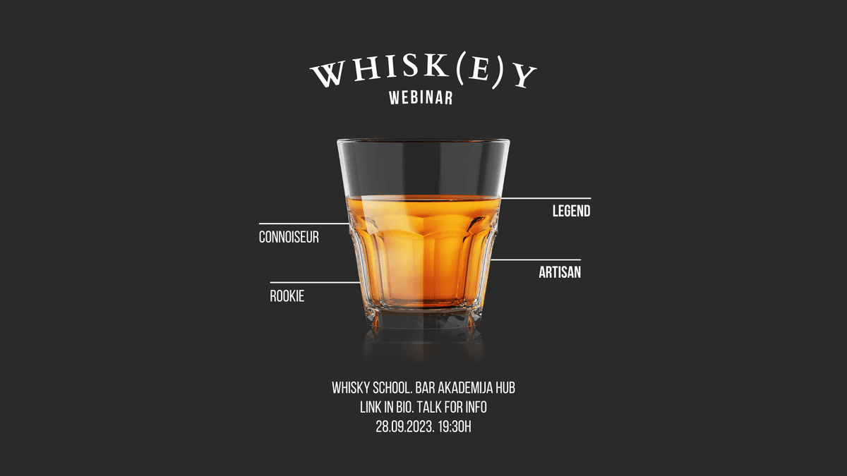 Whisky Culture Webinar. Bar Akademija HUB