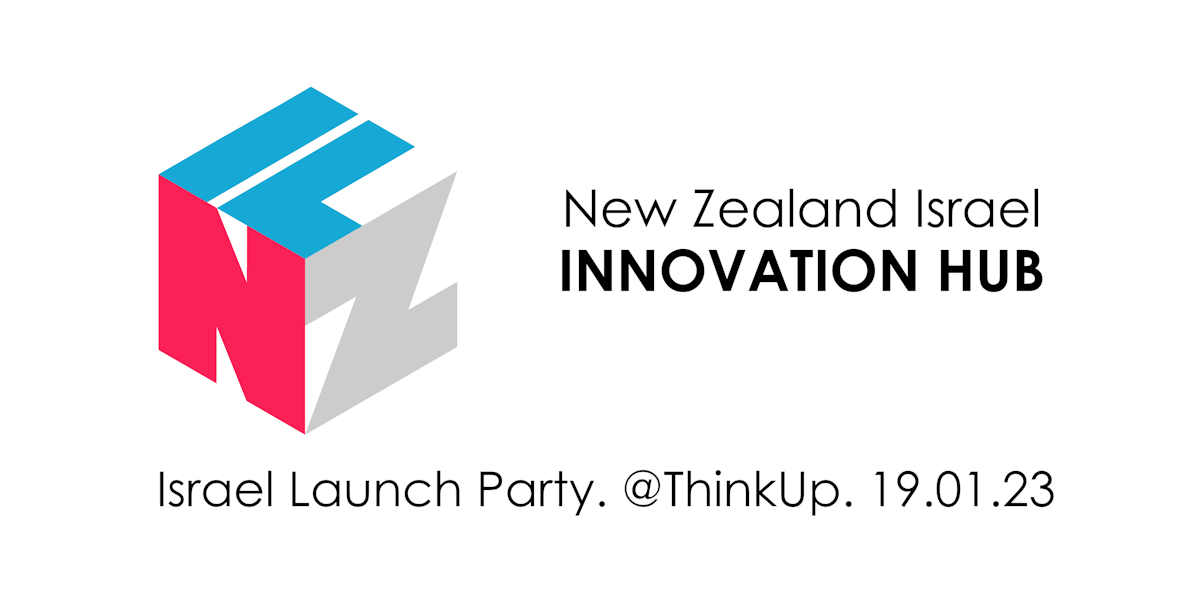 The New Zealand Israel Innovation Hub Launch Party